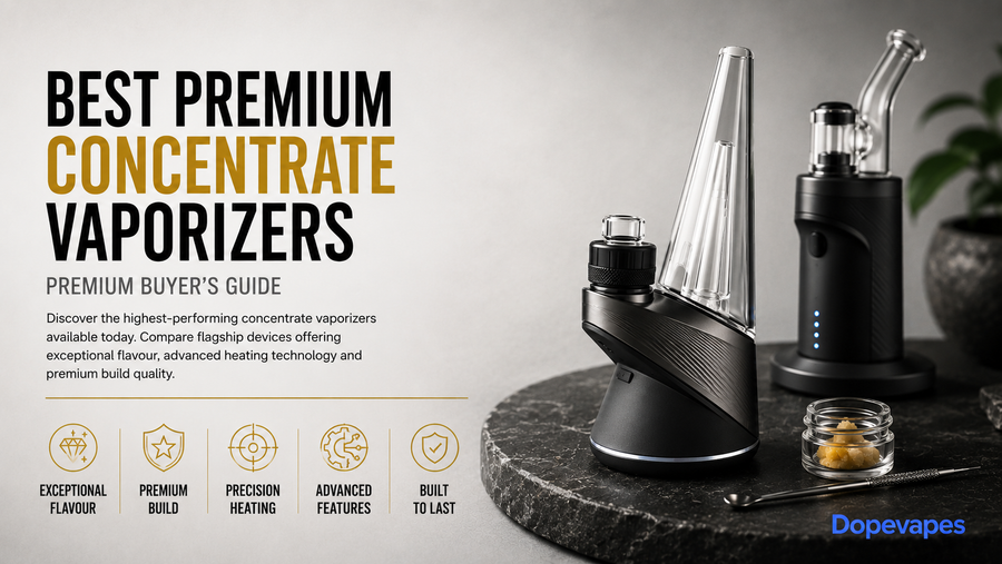 Best Premium Concentrate Vaporizers UK (2026)