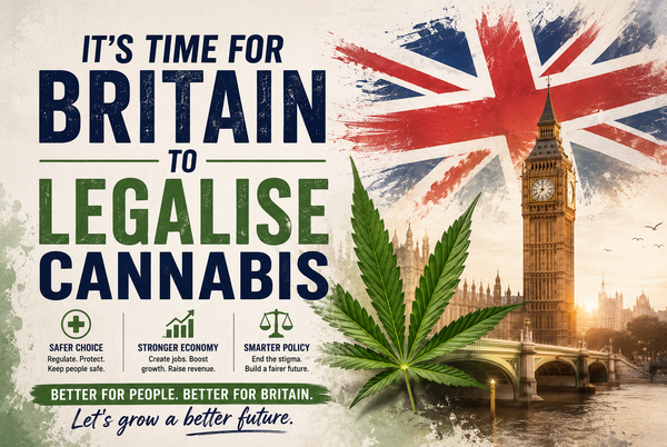 It’s Time for Britain to Legalise Cannabis