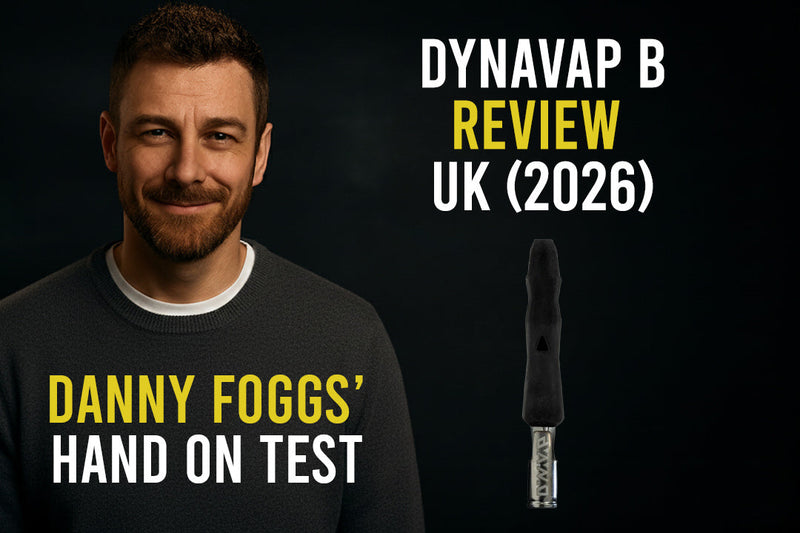 DynaVap B Review UK (2026) – Danny Foggs’ Hands-On Test