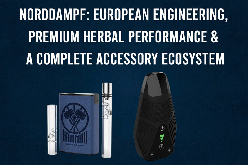 Norddampf: European Engineering, Premium Herbal Performance & A Complete Accessory Ecosystem