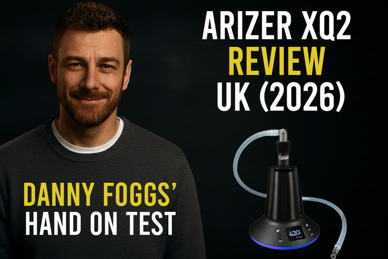 Arizer XQ2 Review UK (2026) – Danny Foggs’ Hands-On Test